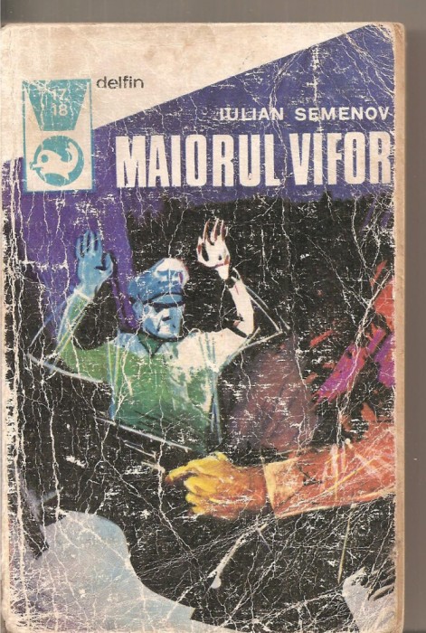 (C5083) MAIORUL VIFOR DE IULIAN SEMENOV, EDITURA MERIDIANE, 1973, VOLI SI II