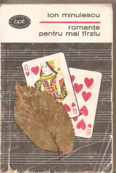 (C5086) ROMANTE PENTRU MAI TIRZIU (TARZIU) DE ION MINULESCU, EDITURA PENTRU LITERATURA, 1967