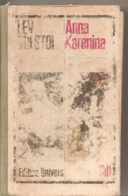 (C5054) ANA KARENINA DE LEV TOLSTOI, VOL.1, EDITURA UNIVERS, 1980, TRADUCERE DE M. SEVASTOS, STEFANA VELISAR TEODOREANU SI R. DONICI foto