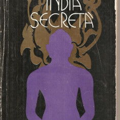 (C5063) INDIA SECRETA DE PAUL BRUNTON, EDITURA VENUS, 1991