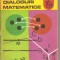 (C5079) DIALOGURI MATEMATICE DE A. HOLLINGER, EDITURA ION CREANGA, 1982
