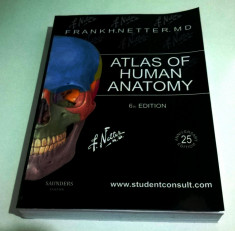 Atlas of Human Anatomy F.H. Netter 6th edition / Atlas de Anatomie a Omului F.H. Netter editia a 6-a (engleza) foto