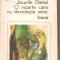 (C5031) JOCURILE DANIEI. O MOARTE CARE NU DOVEDESTE NIMIC. IOANA DE ANTON HOLBAN, EDITURA EMINESCU, 1985