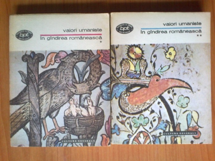 e1 Valori umaniste in gandirea romaneasca - 2 volume