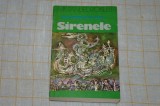 Sirenele - Emmanuel Robles - Editura Univers - 1980