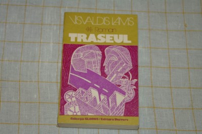 Traseul - Visvaldis Lams - Editura Univers - 1982 foto