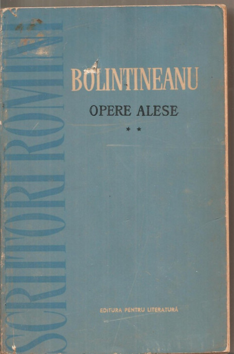 (C5037) OPERE ALESE DE BOLINTINEANU, EDITURA PENTRU LITERATURA, 1961, VOL.II, (2)