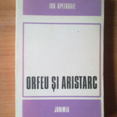 e1 Orfeu si Aristarc - Ion Apetroaie