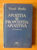 D8 Apozitia si propozitia apozitiva - Viorel Hodis, 1990, Alta editura