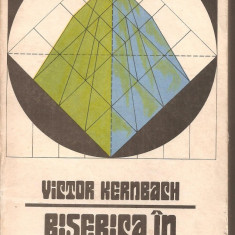 (C5045) BISERICA IN INVOLUTIE DE VICTOR KERNBACH, EDITURA POLITICA, 1984
