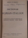MIHAIL M.IONESCU - DICTIONAR ROMAN - ITALIAN ~ cuprinzand si notiuni elementare de gramatica italiana; nume proprii ~ Ed.1944