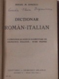 MIHAIL M.IONESCU - DICTIONAR ROMAN - ITALIAN ~ cuprinzand si notiuni elementare de gramatica italiana; nume proprii ~ Ed.1944, Alta editura