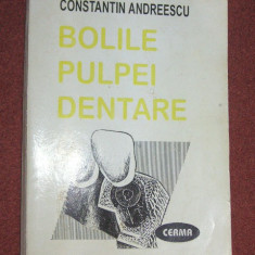 Constantin Andreescu - Bolile pulpei dentare