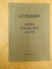G. V. PLEHANOV--OPERE FILOZOFICE ALESE - VOL. I foto