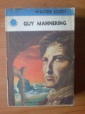 N6 Guy Mannering -Walter Scott, Alta editura