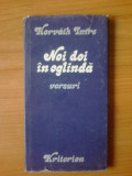 N1 Noi doi in oglinda - Horvath Imre, 1988, Alta editura