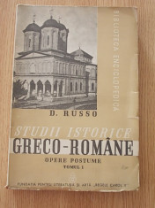 STUDII ISTORICE GRECO-ROMANE- D. RUSSO- TOMUL I- CU 25 PLANSE AFARA DIN TEXT- PUBLICATE SUPT INGRIJIREA LUI CONSTANTIN C. GIURESCU- 1939 foto