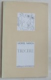 Cumpara ieftin VIOREL VARGA - TRECERE (POEZII) [volum de debut, 1971]