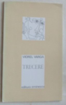 VIOREL VARGA - TRECERE (POEZII) [volum de debut, 1971] foto