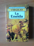 Z1 La Eneida - Virgilio (text in limba spaniola), 1997, Alta editura