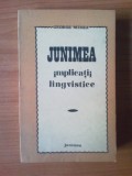 K1 Junimea Implicatii Lingvistice - George Mirea, 1983, Alta editura