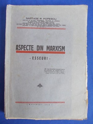 NASTASE R.POPESCU - ASPECTE DIN MARXISM - 1946 - EX. SEMNAT DE AUTOR!!! * foto
