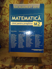 Marius Burtea - Matematica M2 ghid pentru pregatire 2010 foto