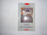 MURIEL SPARK LORZI SI COMPLICI ,RF6/3, 2002, Polirom