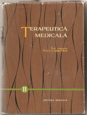 (C5112) TERAPEUTICA MEDICALA DE PROF. C.C. DIMITRIU, VOL II, EDITURA MEDICALA, 1961 foto