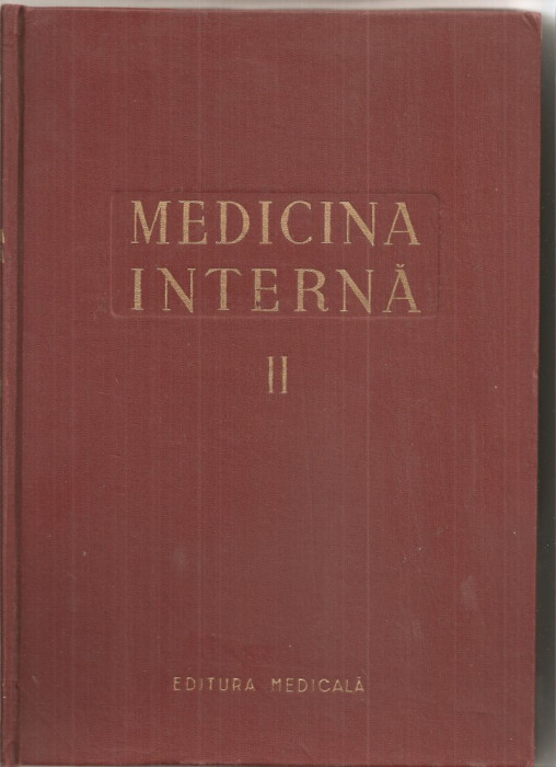 (C5104) MEDICINA INTERNA VOL.II, 2, TUBUL DIGESTIV, PERITONEUL, DE DR. A. FAUR, 1956