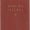 (C5107) MEDICINA INTERNA VOL.V, 5, VASELE, APARATUL LOCO-MOTOR, RINICHIUL, AUTORI: ACAD. PROF.DR. N.GH.LUPU, R. BRAUNER, G.T. DENISCHIOTU, 1959