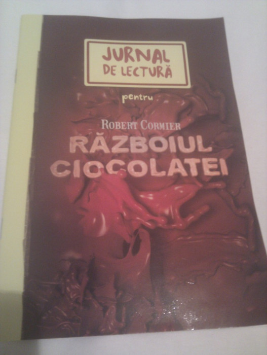 JURNAL DE LECTURA PENTRU RAZBOIUL CIOCOLATEI SI PERIPETIILE BRAVULUI SOLDAT SVEJK