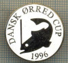 1296 INSIGNA PESCAR - DANSK ORRED CUP 1996 -NORVEGIA ? -PESCUIT -starea ce se vede.