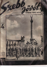 Revista veche 1941-Budapesta-propaganda Horty SZEBB JOVOT,16 pagini foto