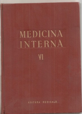 (C5108) MEDICINA INTERNA VOL.VI, 6, SANGELE, GLANDELE ENDOCRINE, ALERGIA, AUTORI: ACAD. PROF.DR. N.GH.LUPU, I. BRUCKNER, EDITURA MEDICALA, 1959 foto