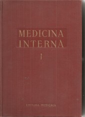 (C5103) MEDICINA INTERNA VOL.I, 1, SEMIOLOGIE SI TERAPEUTICA GENERALA, DE DR. C. BALACEANU-STOLNICI, 1956