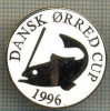 1297 INSIGNA PESCAR - DANSK ORRED CUP 1996 -NORVEGIA ? -PESCUIT -starea ce se vede.