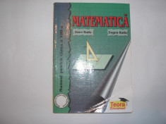 MATEMATICA Manual pentru clasa a VIII - Dana Radu, Eugen Radu,RF6/4,RF12/3 foto