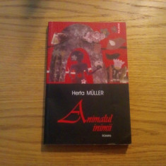 HERTA MULLER - Animalul Inimii - Editura Polirom, , 2006, 228 p.