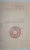 FLORENTIN SMARANDACHE - EXIST IMPOTRIVA MEA! (POEME, cu o prefata de GHEORGHE TOMOZEI) [editia princeps, 1994]