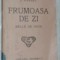(JOSEPH) J. KESSEL: FRUMOASA DE ZI/BELLE DE JOUR (1930/trad. CONST. A. I. GHICA)