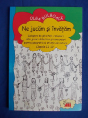 OLGA BULBOACA - NE JUCAM SI INVATAM ( CULEGERE DE GHICITORI ) * CL. II-IV - 2006 foto