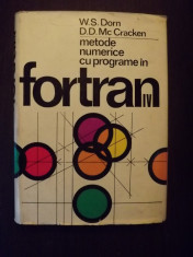 METODE NUMERICE CU PROGRAME IN FORTRAN IV - W.S. DORN,D.D.Mc CRACKEN foto