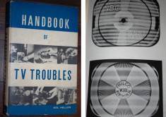 HANDBOOK - TV TROUBLES - ghid cunoastere fenomene si deranjamente, service radio televiziune pe lampi / tuburi - 1960. pt colectie sau restaurari foto