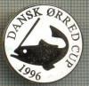 1342 INSIGNA PESCAR - DANSK ORRED CUP 1996 -NORVEGIA ? -PESCUIT -starea ce se vede.