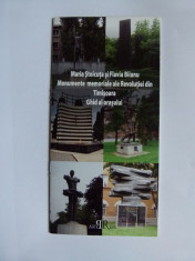 BROSURA BANAT-MONUMENTE MEMORIALE ALE REVOLUTIEI DIN TIMISOARA, GHID AL ORASULUI+HARTA foto