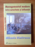 D8 Managementul Modern Intre Autoritate Si Influenta - Mihaela Dimitrescu, Alta editura