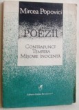 Cumpara ieftin MIRCEA POPOVICI - POEZII: CONTRAPUNCT / TEMPERA / MISCARE INOCENTA (1988)