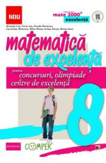Matematica de excelenta clasa 8 pentru concursuri, olimpiade si centre de excelenta - Maranda Lint foto