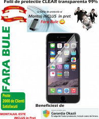 Folie de protectie Transparenta Apple iPhone 6 MONTAJ iNCLUS in Pret foto